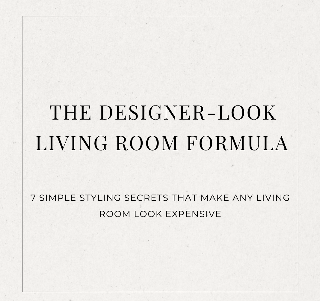 Designer Look Living Room Formula | Digital Style Guide