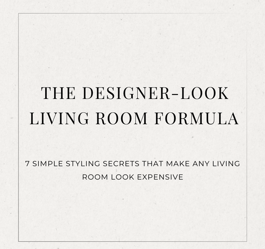 Designer Look Living Room Formula | Digital Style Guide